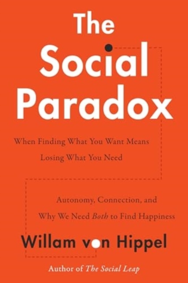 The Social Paradox Autonomy, Connection, And Why We Need Bot