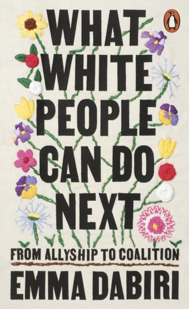 What White People Can Do Next From Allyship To Coalition