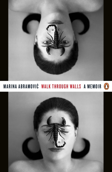 Walk Through Walls A Memoir