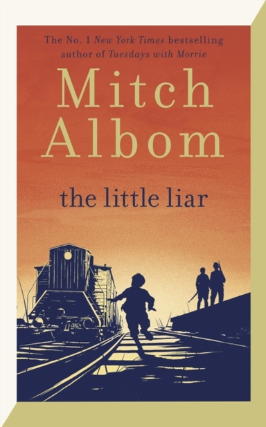 The Little Liar The Moving, Life-Affirming Wwii Novel From T