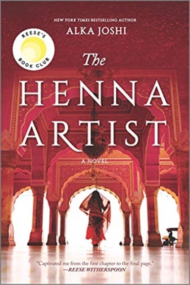 The Henna Artist A Reese'S Book Club Pick