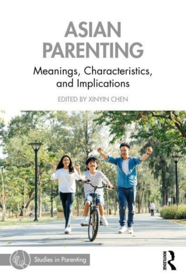 Asian Parenting Meanings, Characteristics, And Implications