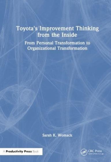 Toyota'S Improvement Thinking From The Inside From Personal