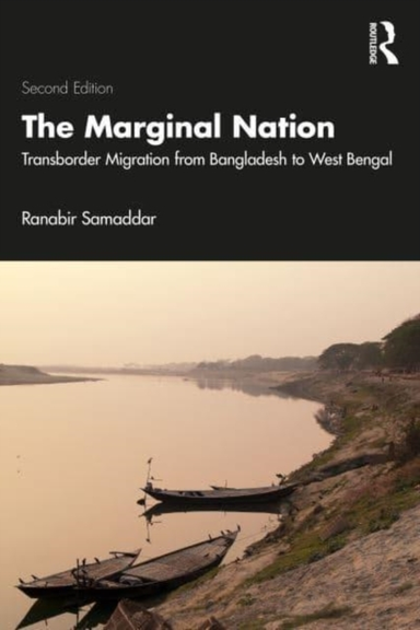 The Marginal Nation Transborder Migration From Bangladesh To
