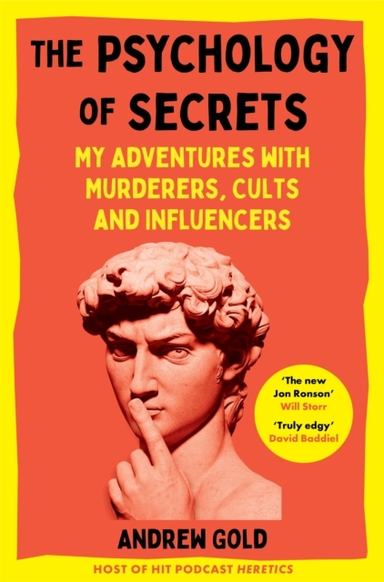 The Psychology Of Secrets My Adventures With Murderers, Cult
