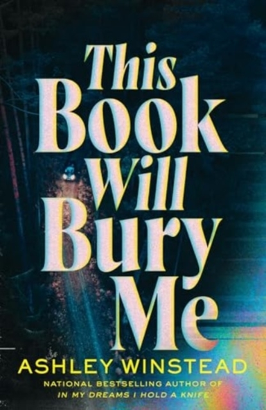 This Book Will Bury Me Don'T Miss The Latest Dark And Addict
