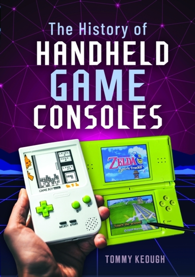 The History Of Handheld Game Consoles