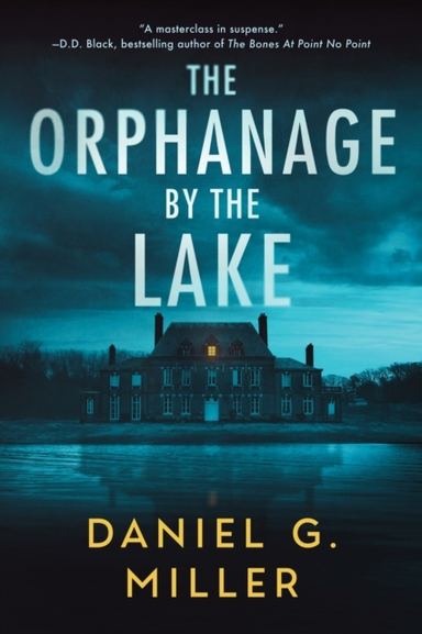 THE ORPHANAGE BY THE LAKE