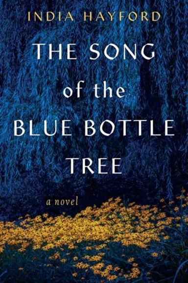 THE SONG OF THE BLUE BOTTLE TREE