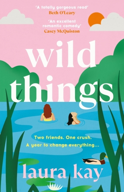 WILD THINGS THE PERFECT FRIENDS-TO-LOVERS STORY OF SELF-DISC