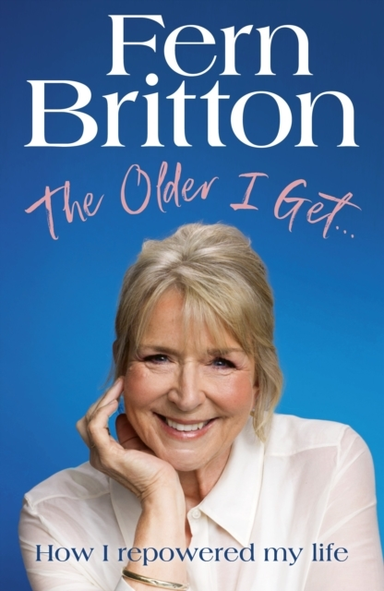 THE OLDER I GET… HOW I REPOWERED MY LIFE
