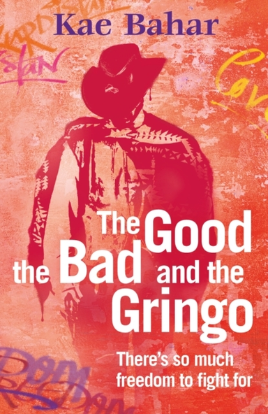 THE GOOD THE BAD AND THE GRINGO