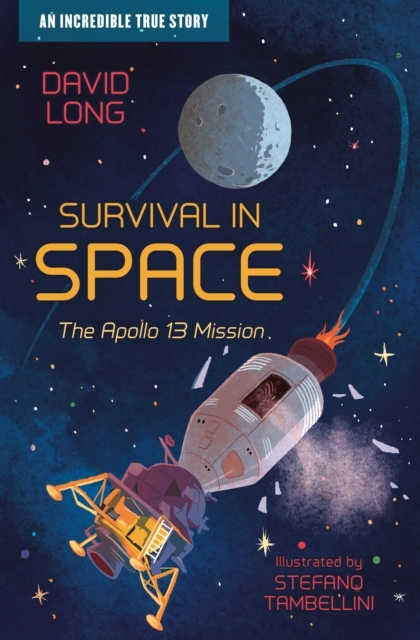 SURVIVAL IN SPACETHE APOLLO 13 MISSION