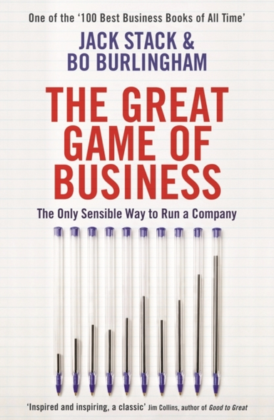 THE GREAT GAME OF BUSINESSTHE ONLY SENSIBLE WAY TO RUN A COM