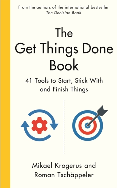 THE GET THINGS DONE BOOK41 TOOLS TO START STICK WITH AND FI