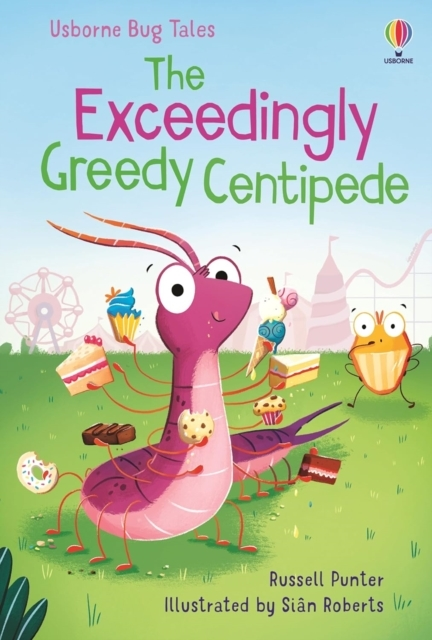 THE EXCEEDINGLY GREEDY CENTIPEDE