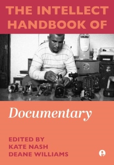 The Intellect Handbook Of Documentary