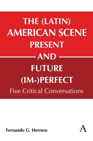 The Latin American Scene Present And Future Im-Perfectfive