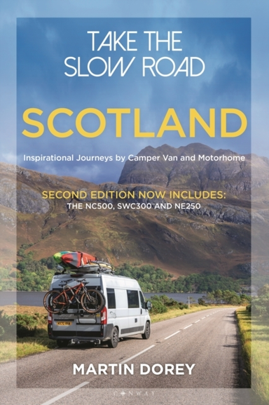 Take The Slow Road Scotland 2Nd Editioninspirational Journe