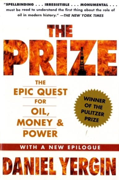The Prizethe Epic Quest For Oil Money & Power