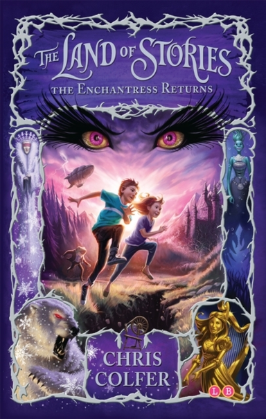 The Land Of Stories The Enchantress Returnsbook 2
