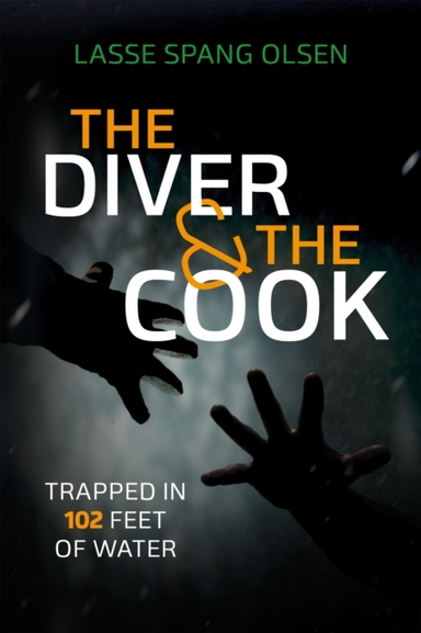 The Diver And The Cooktrapped In 102 Feet Of Water