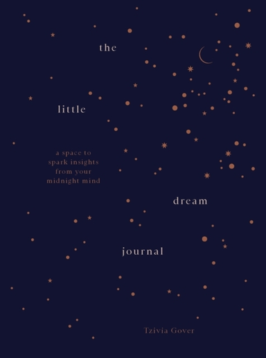 The Little Dream Journala Space To Spark Insights From Your