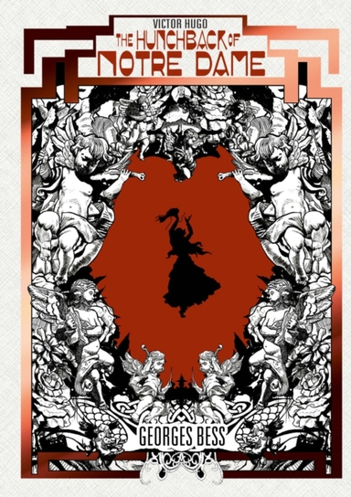 The Hunchback Of Notre Dame By Georges Bess