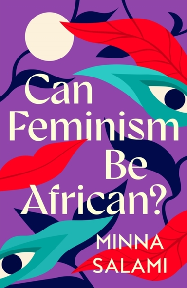 Can Feminism Be African? A Most Paradoxical Question
