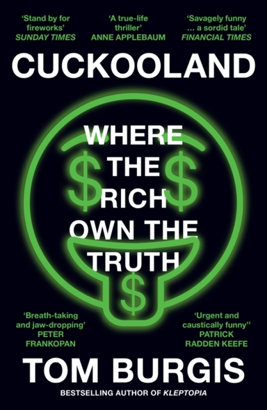 Cuckooland Where The Rich Own The Truth