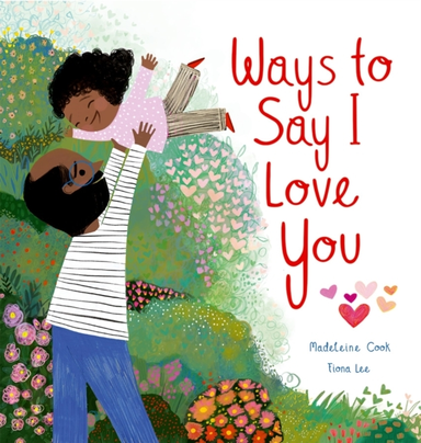 Ways To Say I Love You