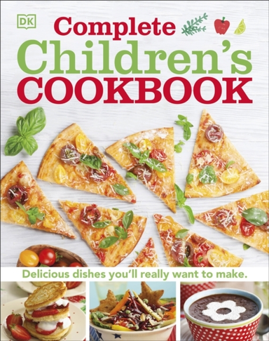 Complete Children'S Cookbook Delicious Step-By-Step Recipes