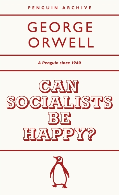 Can Socialists Be Happy?