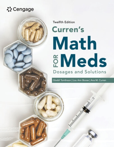 Curren'S Math For Meds: Dosages And Solutions