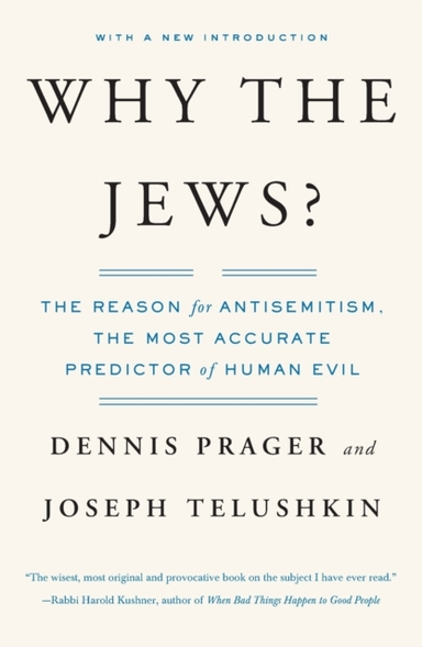Why The Jews? The Reason For Antisemitism