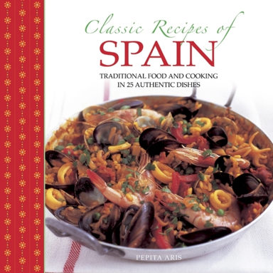 Classic Recipes Of Spain