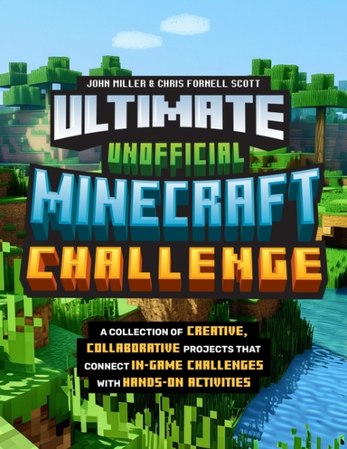 Ultimate Unofficial Minecraft Challenge A Collection Of Crea