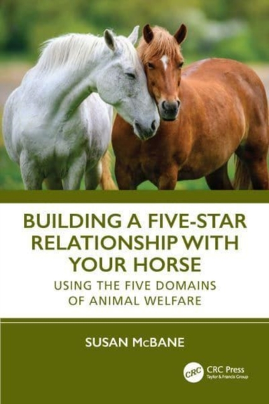 Building A Five-Star Relationship With Your Horse Using The