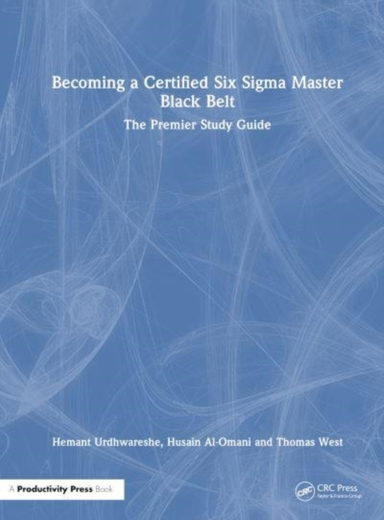 Becoming A Certified Six Sigma Master Black Belt The Premier