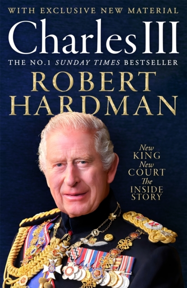 Charles Iii New King. New Court. The Inside Story.