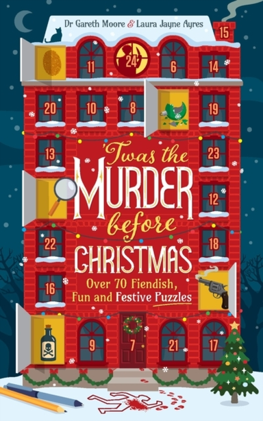 'Twas The Murder Before Christmas Over 70 Fiendish, Fun And