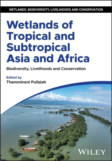 Wetlands Of Tropical And Subtropical Asia And Africa Biodive