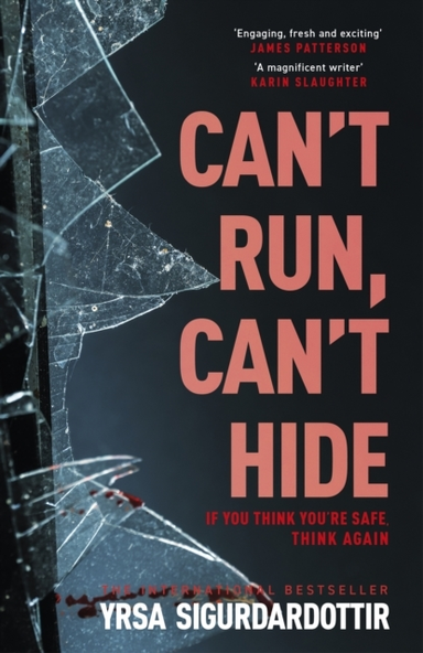 Can'T Run, Can'T Hide The Gripping And Terrifying New Novel