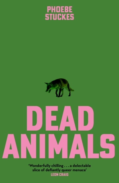 Dead Animals &apos;a Brilliant Chilling Furious Novel Real Re