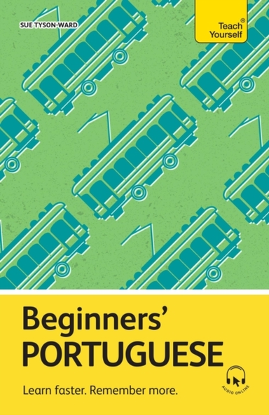 Beginners’ Portuguese Learn Faster. Remember More.