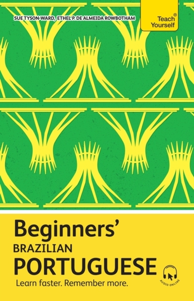 Beginners’ Brazilian Portuguese Learn Faster. Remember More.