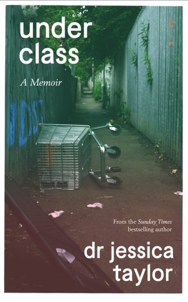 Underclass A Memoir