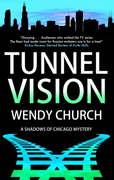 TUNNEL VISION