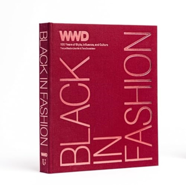 BLACK IN FASHION 100 YEARS OF STYLE, INFLUENCE & CULTURE