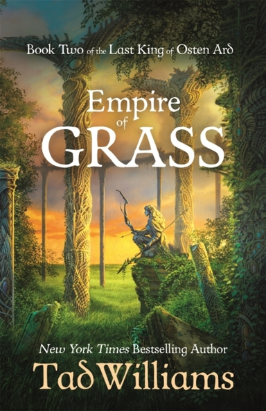 EMPIRE OF GRASS BOOK TWO OF THE LAST KING OF OSTEN ARD